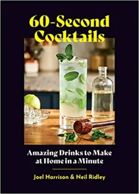 60 Second Cocktails