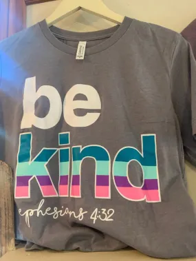 Be Kind Ephesians 4:32 Graphic Tee