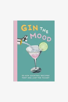 Gin The Mood