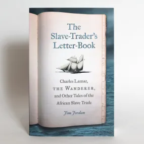 The Slave Trader's Letter Book